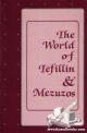 91326 The World of Tefillin And Mezuzos